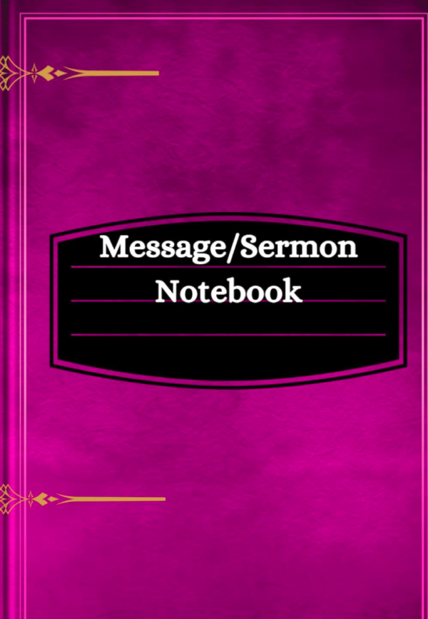 Message Sermon Notebook